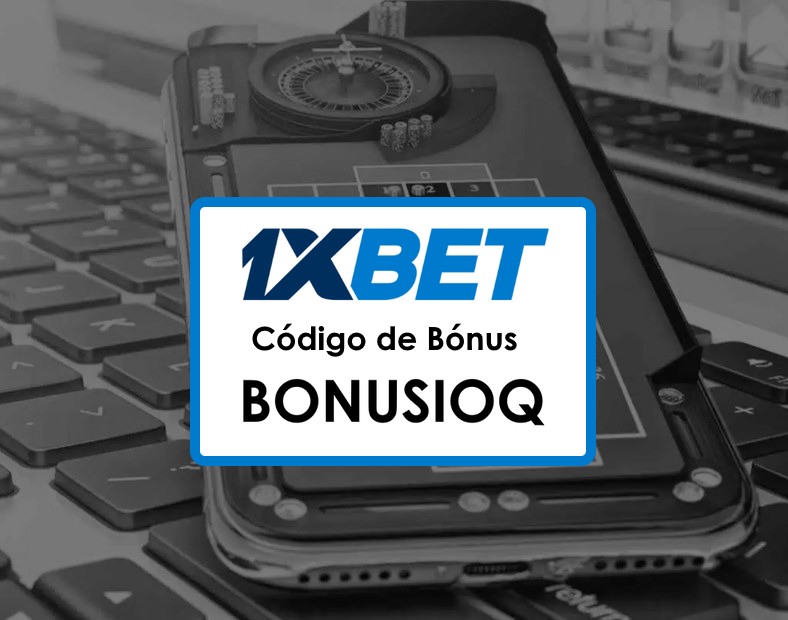 Código Bônus 1xBet Portugal Como Baixar o App e Usar o Código