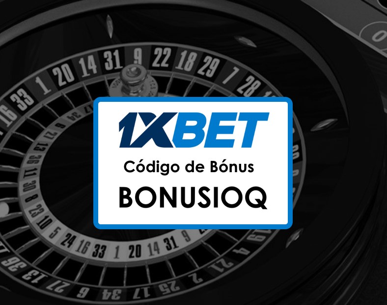 1xBet Portugal Código Promocional Rodadas Grátis Como Registar se e Apostar